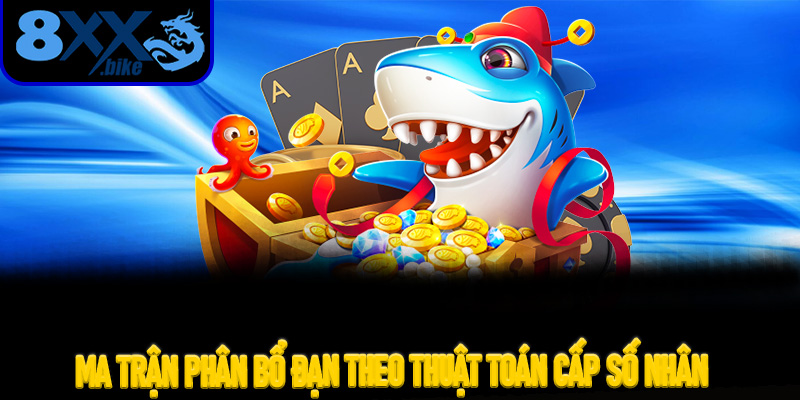 Ma Trận Phân Bổ Đạn Theo Thuật Toán Cấp Số Nhân Của Chuyên Gia 8XX
