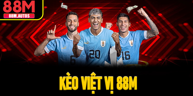 soi kèo việt vị 88M
